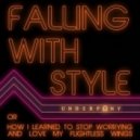 UnderpΩny - Falling With Style