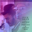 Duck Sauce - Anyway
