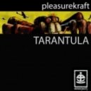 Pleasurekraft - Tarantula (Thomas Jack remix)