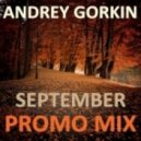 Dj Andrey Gorkin - September Promo Mix 2013 ()