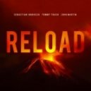 Sebastian Ingrosso & Tommy Trash vs. Reidiculous - Reload (Dj Maddyson Mashup)