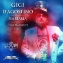Gigi Dagostino - Bla Bla Bla (Dima Matrosov Remix)