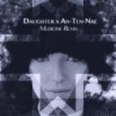 Daughter x An-Ten-Nae - Medicine