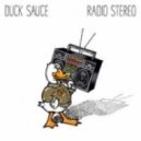 Duck Sauce - Radio Stereo