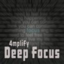 4mpliFy - Deep Focus (Original Mix)