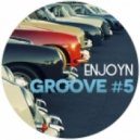 Enjoyn - Groove #5 ()