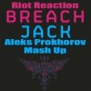 Riot Reaction & Breach - Jack