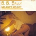 B. B. Sally - Melanie\'s Melody (DiscoAleksz NuTouch Mix)