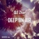 heatdj (DJ Zhar) - Deep On Air vol.2 ()