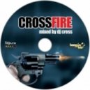 DJ Cross - Crossfire ()