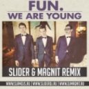 Fun - We Are Young (Slider & Magnit Radio Mix)