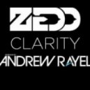 Zedd feat. Foxes - Clarity (Andrew Rayel Remix)