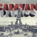 Caravan Palace - Je m'amuse