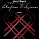 Above & Beyond feat. Richard Bedford - A Thing Called Love (Stefan Viljoen & Ron Bootleg)