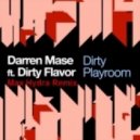 Darren Mase - Dirty Playroom