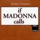 Junior Vasquez & Jewelz feat. Scott Sparks - If Madonna Calls (Klim Square Bootleg)