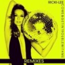 Ricki-Lee - Come & Get In Trouble With Me (John Dahlbаck Remix)