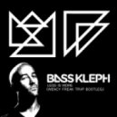 Bass Kleph - Less Is More (Wency Freak Trap Bootleg)