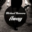 Michael Herrera - Away