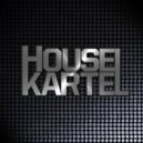 House Kartel - Big Bang