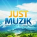 Sasha Exact - Just Muzic Episode #033 ()