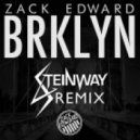 Zack Edward - BRKLYN (Steinway Remix)