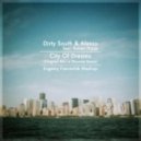 Dirty South & Alesso feat. Ruben Haze vs. Showtek - City Of Dreams (Evgeniy Faminchik Mashup)