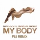 Treasure Fingers & The Knocks - My Body
