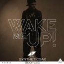 Avicii vs Syntheticsax - Wake Me Up