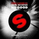 Fedde Le Grand & Sultan, Ned Shepard - No Good (DJ Rafi(S) Mash Up)