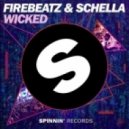 Firebeatz & Schella - Wicked (DJ Rafi(S) Mashup) ()