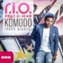 R.I.O. Feat. U-Jean - Komodo (Hard Nights) (DJ Rafi(S) Mash Up)