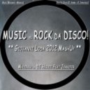 Madonna vs DJ Herbie Feat Jennifer - Music vs. Rock da Disco (Giovanni Loda 2012 Reworked Mash Up)
