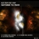 Alex Tasty feat. V.Ray - Nothing To Fear (Vocal Mix)