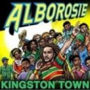 Alborosie - Kingston Town