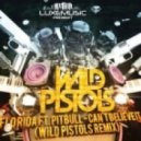 Flo Rida ft. Pitbull - Can\'t Believe It (Wild Pistols Remix)
