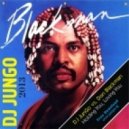 DJ JunGo vs. Don Blackman - Holding You, Loving You (Deep Booty)