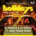 Remady & Manu-L - Holidays (DJ Viduta & DJ DimixeR feat. Mike Prado Remix)