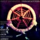 Emily Underhill - Dreamcatcher