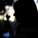 Alex Schulz - When I dream about us