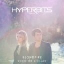 Blondfire - Where the Kids Are (Hyperbits Remix)