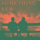 Ben E & Falki - Something New