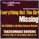 Everything But The Girl - Missing 2013 (Legran & Alex Rosco Remix)