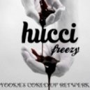 Hucci - Freezy (YOOK!E\'s Coked Up Retwerk)