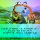 Real 2 Real vs. KitSch 2.0 - I Like To Move It (Fidele & Jerias Mash-Up)