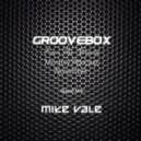 Groovebox - From The Streets November (Guest Mix Mike Vale)