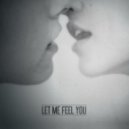 Subranger - Let Me Feel You ()