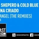 Dennis Sheperd & Cold Blue feat. Ana Criado - Fallen Angel (Expectance Remix)