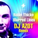 Robin Thicke - Blurred Lines (DJ Azot Remix)