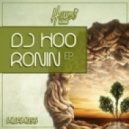 DJ Hoo - Ronin ()